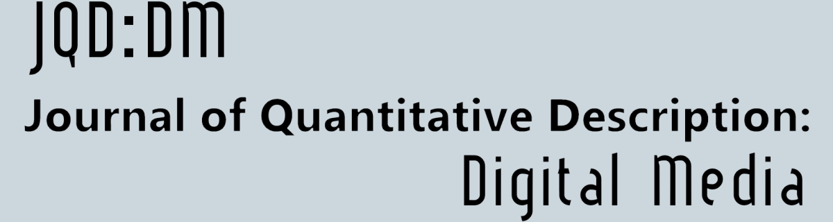 JQD:DM Journal of Quantitative Description: Digital Media