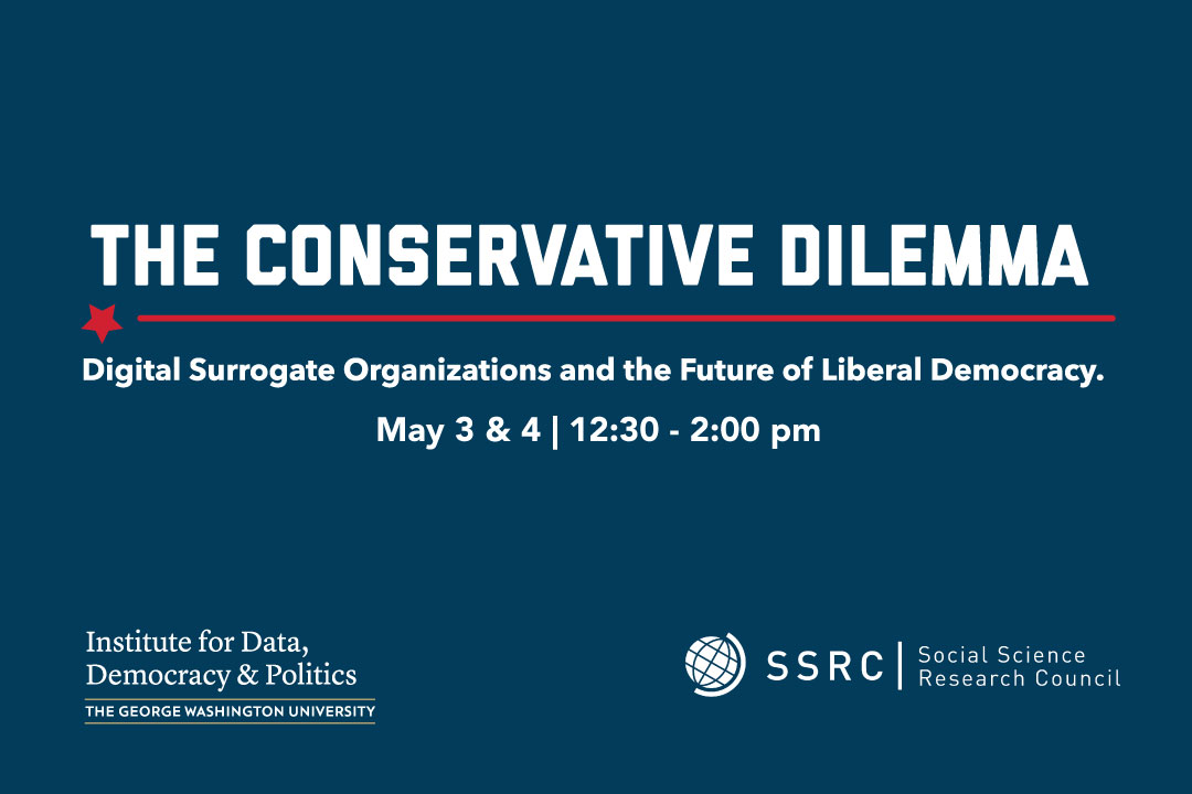 The Conservative Dilemma Digital Surrogate Organizations and the Future of Liberal Democracy