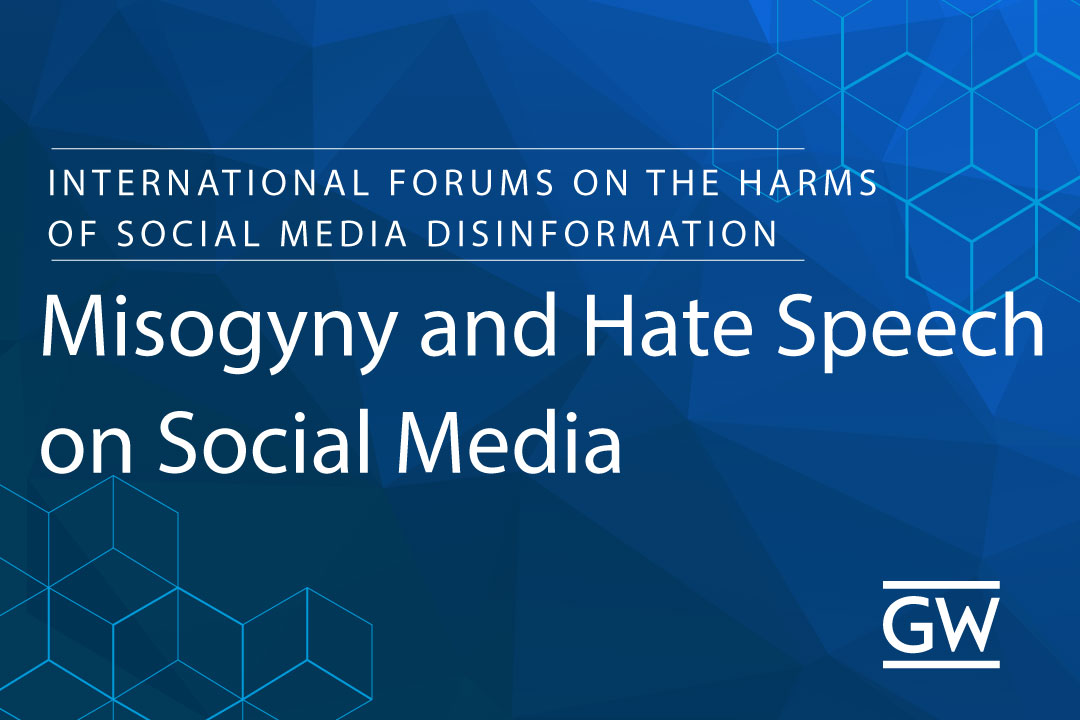 Forum on Misogyny and Hate Speech on Social Media