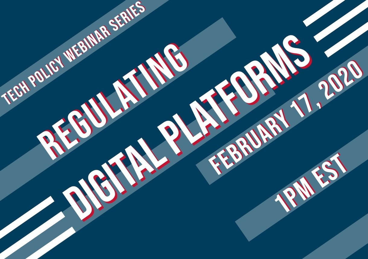 Tech Policy Series: Regulating Digital Platforms