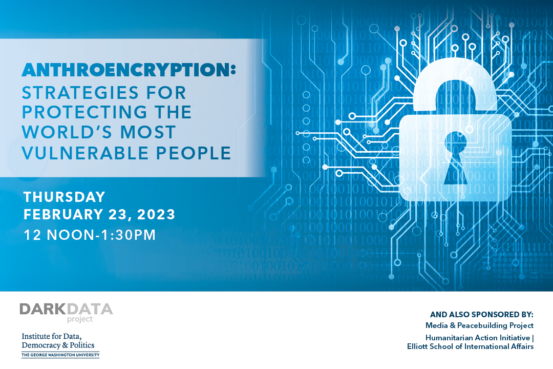 Anthroencryption: Strategies for Protecting the World's Vulnerable People