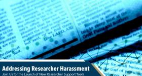 Short stack of newspapers with the event title Addressing Researcher Harassment and a call to join the event